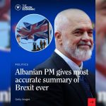 Media britanike jehonë fjalës së Ramës në Londër: Përmbledhja më e mirë për BREX-it