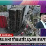 “30 euro në vit”, eksperti tregon tarifat për sigurimin e detyrueshëm të banesës