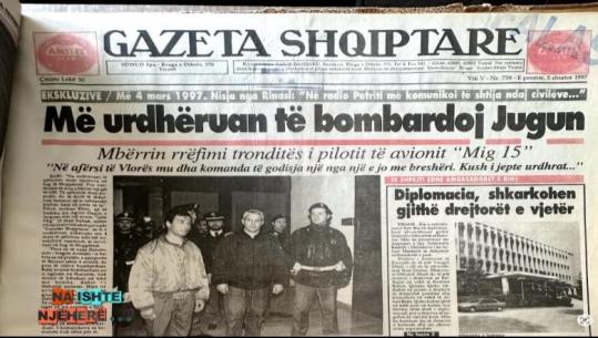 Çfarë shkruanin gazetat më 5 shtator 1997  Rrëfimi tronditës i pilotit Elezi  Më urdhëruan të bombardoj jugun  të qëllonim drejt popullit